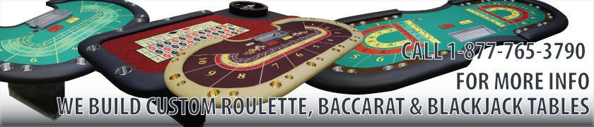 Custom Casino Tables