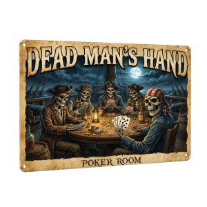 Dead Man’s Hand Poker Room Aluminum Sign 40 x 30 cm | Pirate Skeleton Poker