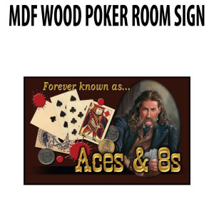 Poker Room art decor Wood Poster Signs : Wild Bill