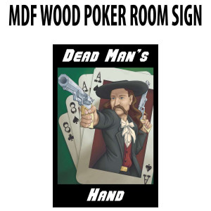 Poker Room art decor Wood Poster Signs : Dead Man's Hand 
