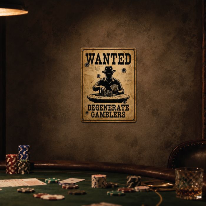 Wanted Degenerate Gamblers Aluminum Poker Sign 40 x 30 cm | Poker Room Wall Decor