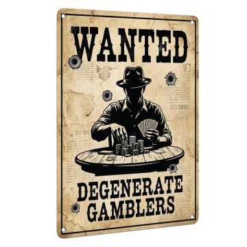 Wanted Degenerate Gamblers Aluminum Poker Sign 40 x 30 cm | Poker Room Wall Decor